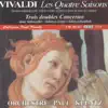 Stream & download Vivaldi: Les quatres saisons & trois doubles concertos