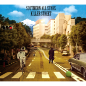 Killer Street - Southern All Stars