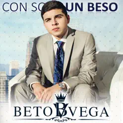 Con Solo un Beso - Beto Vega