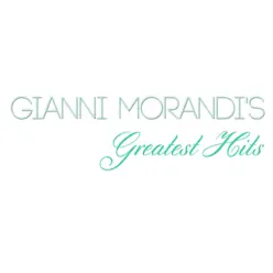 Gianni Morandi's Greatest Hits - Gianni Morandi