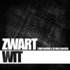 Zwart Wit - Single