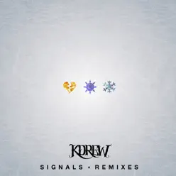 Signals Remixes - Kdrew