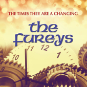 The Times They Are a Changing - The Fureys