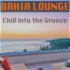 Chill Into the Groove