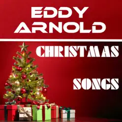 Christmas Songs - Eddy Arnold
