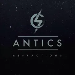 Refractions - Single by Antics album reviews, ratings, credits