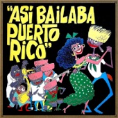 Así Bailaba Puerto Rico artwork