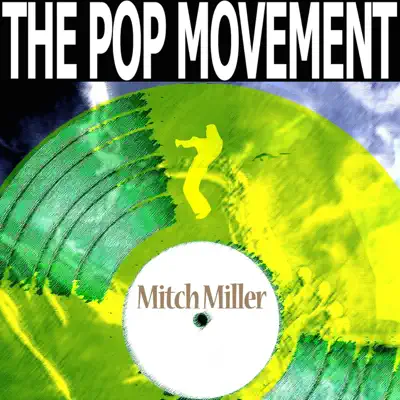 The Pop Movement - Mitch Miller