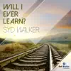 Stream & download Will I Ever Learn? - Single