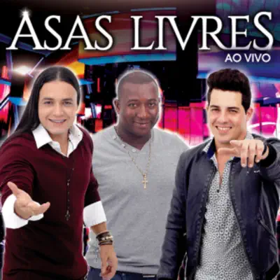 Asas Livres - Single (Ao Vivo) - Single - Asas Livres