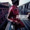 Air Drop - TheDeepr & Soulsidious lyrics
