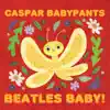 Beatles Baby! album lyrics, reviews, download