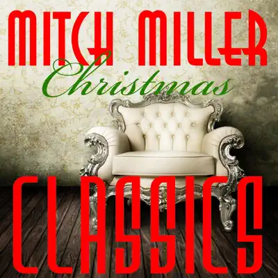 Christmas Classics - Mitch Miller