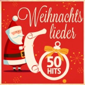 Weihnachtslieder: 50 Hits (Remastered) artwork
