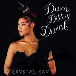 Dum Ditty Dumb - Single - Crystal Kay
