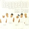 Reggaeton Sex Crew