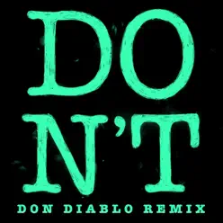 Don't (Don Diablo Remix) - Single - Ed Sheeran