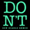 Ed Sheeran - Don't - Don Diablo Remix