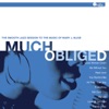 The Smooth Jazz Sessions To the Music of Mary J. Blige: Much Obliged