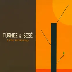 L'arbre de L'esperança - Túrnez & Sesé