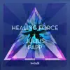 Healing Force album lyrics, reviews, download