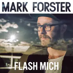 Flash mich - EP - Mark Forster