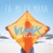 Fa-mi cu mana (feat. Fly Project) - VUNK lyrics