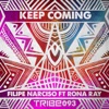 Keep Coming (feat. Rona Ray) - Single