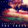 Love Myself (feat. The Trees) - Single album lyrics, reviews, download