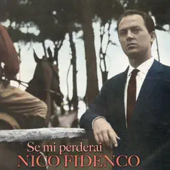 Se mi perderai - Single - Nico Fidenco Se mi perderai - Single - Nico Fidenco