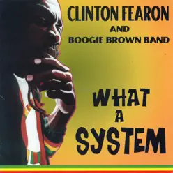 What a System - Clinton Fearon