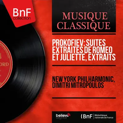 Prokofiev: Suites extraites de Roméo et Juliette, extraits (Stereo Version) - New York Philharmonic