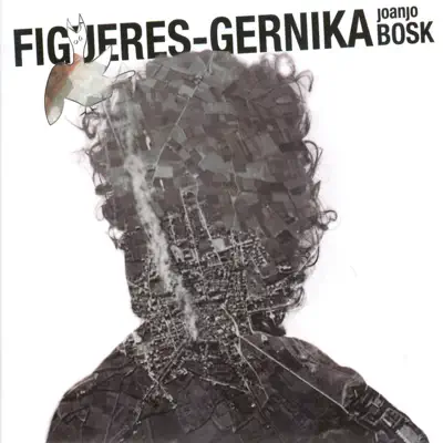 Figueres-Gernika - EP - Joanjo Bosk