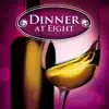 Dinner at Eight album lyrics, reviews, download