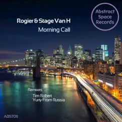 Morning Call - Single by Rogier & Stage Van H album reviews, ratings, credits