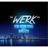 Werk (feat. Field Mob) - Single album lyrics, reviews, download