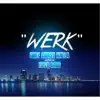 Stream & download Werk (feat. Field Mob) - Single