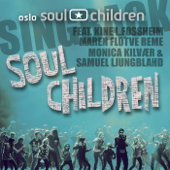Soul Children SINGBACK (feat. Kine L. Fossheim, Maren Flotve Reme, Monica Kilvær, Samuel Ljungblahd & Oslo Soul Teens) - Oslo Soul Children