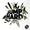 Jump Hard - Single album lyrics, reviews, download