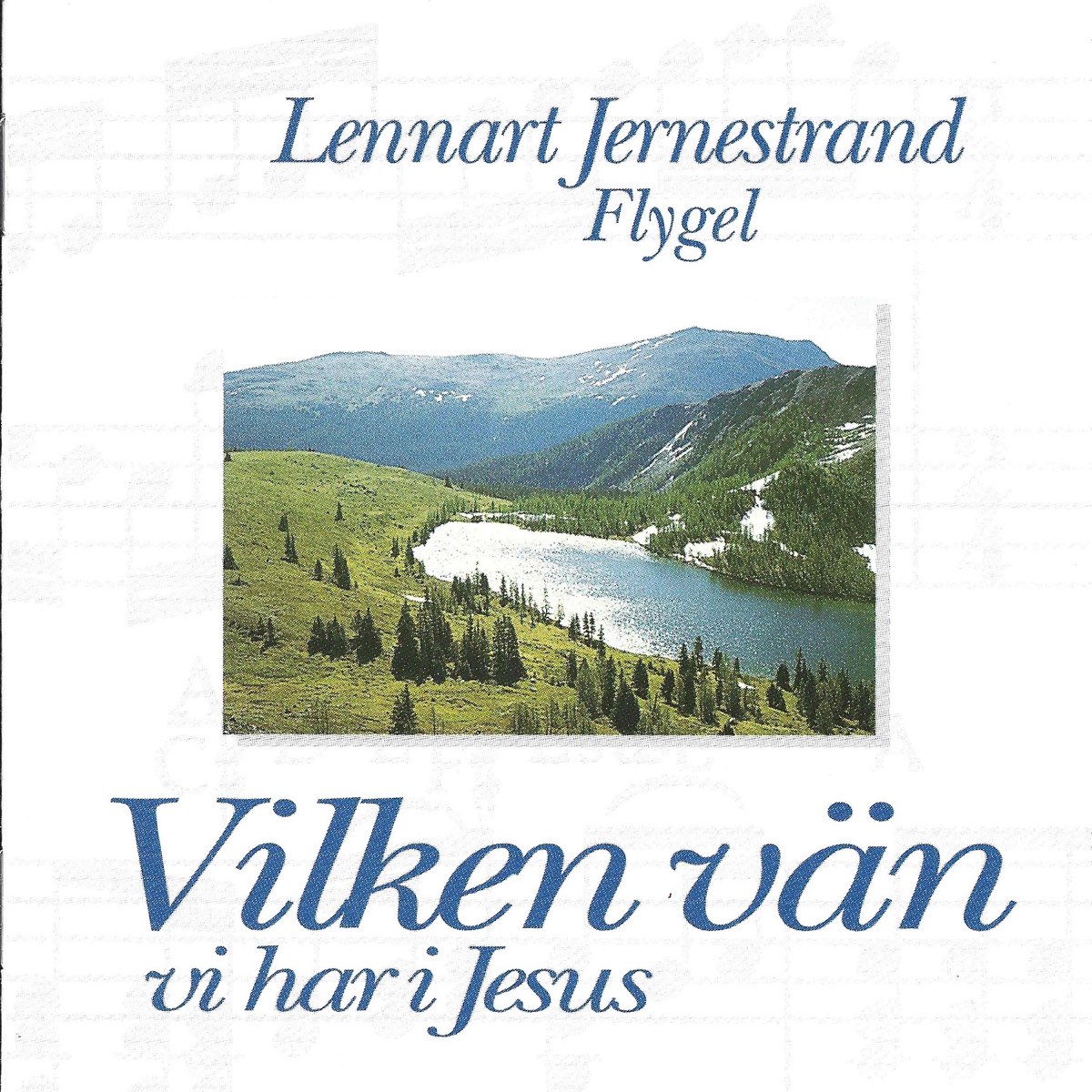 Vilken vän vi har i Jesus by Lennart Jernestrand on Apple Music