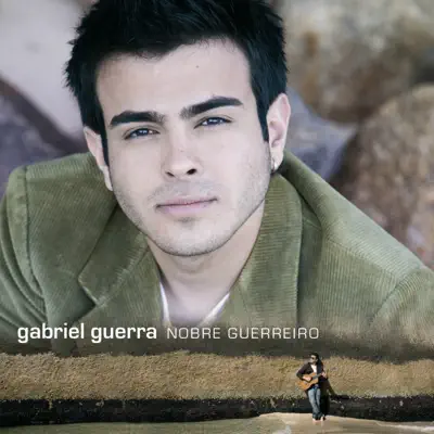 Nobre Guerreiro - Gabriel Guerra Nobre Guerreiro - Gabriel Guerra