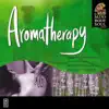 Aromatherapy album lyrics, reviews, download