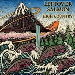 Leftover Salmon - Six Feet of Snow