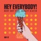 Hey Everybody! (feat. Ashley Slater) artwork