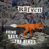 Bring Back the Dinos - Räfven