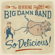 Pot Roast and Kisses - The Reverend Peyton's Big Damn Band