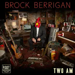 Two AM by Brock Berrigan album reviews, ratings, credits