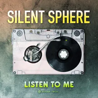 descargar álbum Silent Sphere - Listen To Me