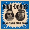 Rang Tang Ding Dong