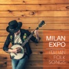 MILAN EXPO Italian Folk songs